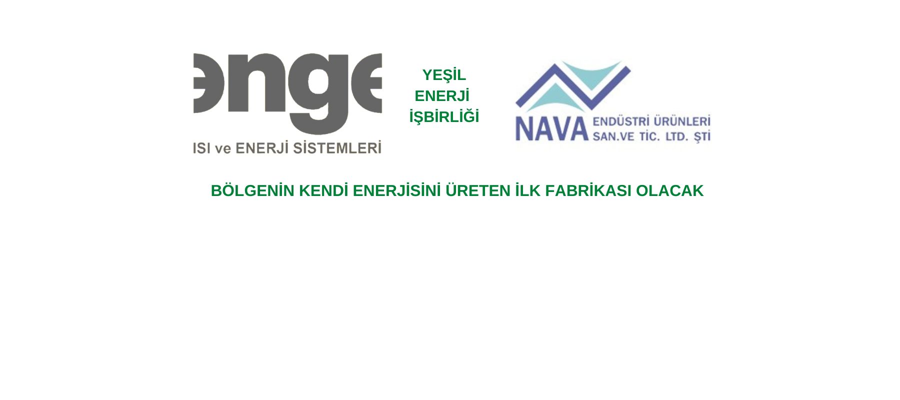 Enge Energy ile Nava Endüstri Ürünleri Arasında Yeşil Enerji İş Birliği